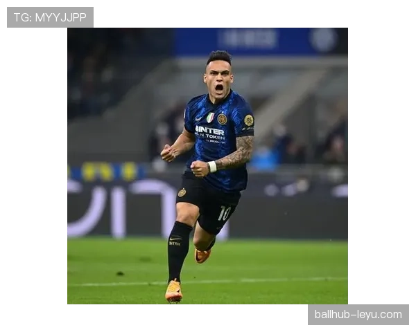 劳塔罗更衣室彰显领袖风范,激励全队重振士气迎战新挑战 劳塔罗更衣室彰显领袖风范,激励全队重振士气迎战新挑战