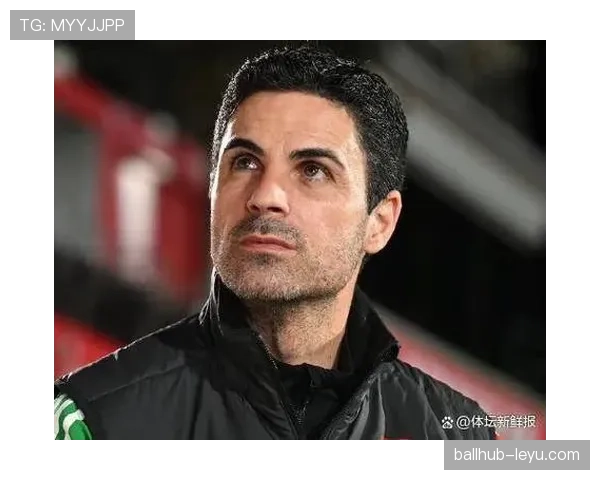 阿尔特塔战术革新显成效,攻防效率双提升引关注 阿尔特塔战术革新显成效,攻防效率双提升引关注