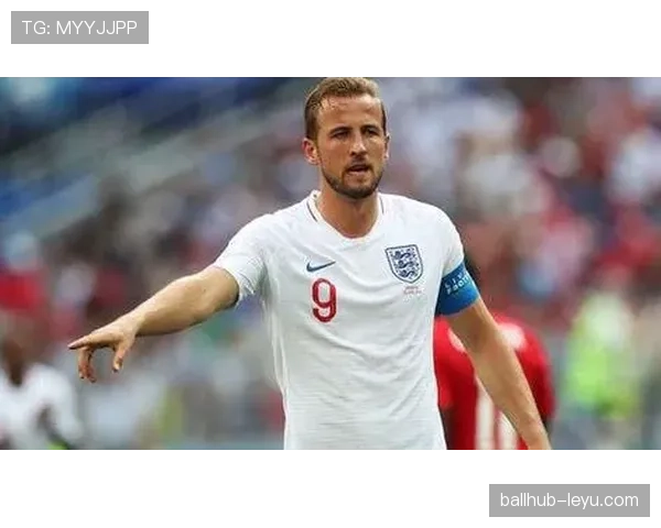 哈里·凯恩逐梦2026世界杯，英格兰队状态成焦点